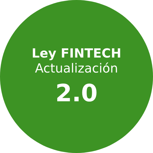 Ley Fintech Actualización 2.0