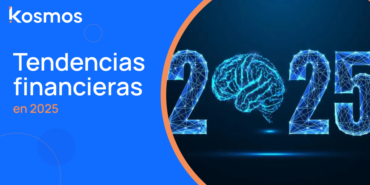 Tendencias Financieras del Mundo Banking-Fintech en 2025